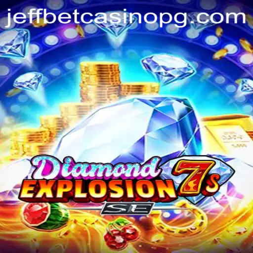 Exploring the Thrills of DiamondExplosion7sSE on jue.bet