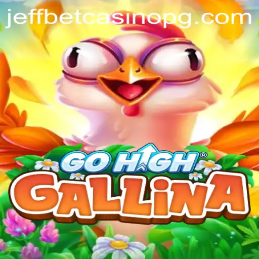 Exploring the Thrills of GoHighGallina: A Modern Gaming Phenomenon
