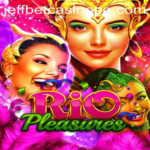 Exploring RioPleasures: A Thrilling Adventure in the Heart of Latin Gaming